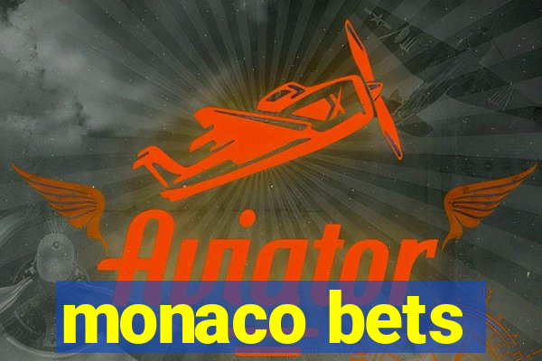 monaco bets